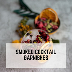What Are Good Smoked Cocktail Garnishes?