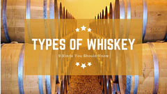 9 Types of Whiskey Explained